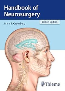 Handbook of Neurosurgery by Mark S Greenberg M.D