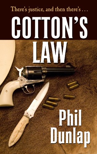 Cotton's Law by Phil Dunlap