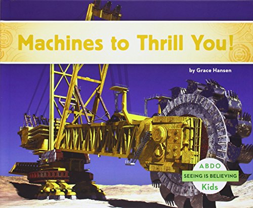 Machines to Thrill You! by Grace Hansen
