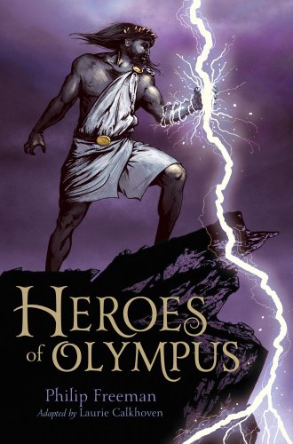 Heroes of Olympus by Laurie Calkhoven