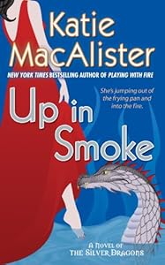 Up In Smoke: A Novel of the Silver Dragons