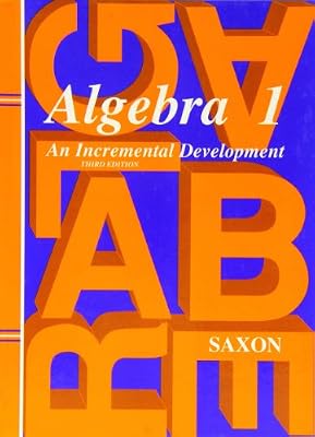 Algebra 1: An Incremental Development, 3rd Edition