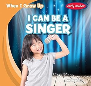 I Can Be a Singer