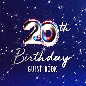 20th Birthday Guest Book: Birth Date Party Guest Book with 110 Pages - Red Blue Edition