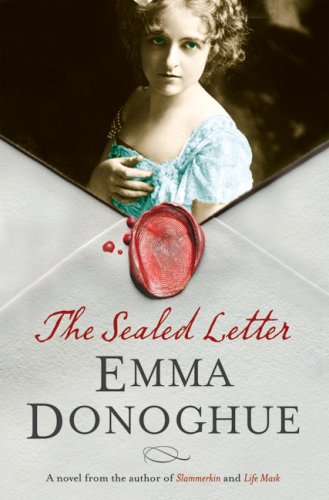 The Sealed Letter by Emma Donoghue