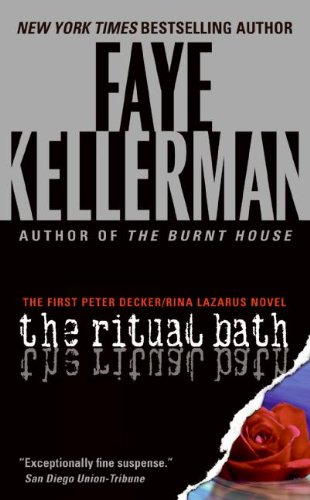 The Ritual Bath (Decker/Lazarus Novels Book 1) by Faye Kellerman