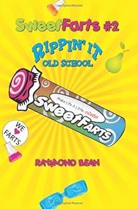 Sweet Farts #2: Rippin' It Old School