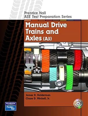 Guide to the ASE Exam-Manual Drive Trains and Axles