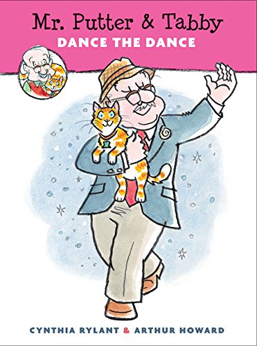 Mr. Putter & Tabby Dance the Dance by Cynthia Rylant