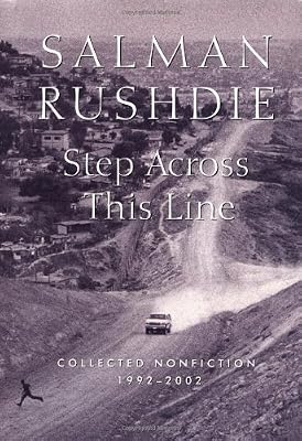 Step Across This Line: Collected Nonfiction 1992-2002