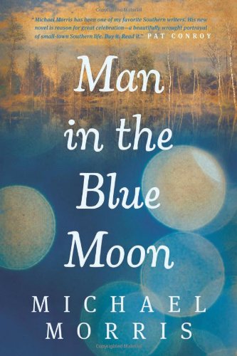 Man in the Blue Moon by Michael Morris