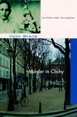 Murder in Clichy: An Aimee Leduc Investigation