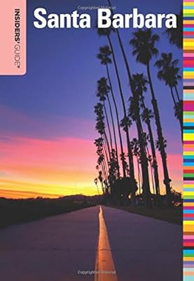 Insiders' Guide&reg; to Santa Barbara