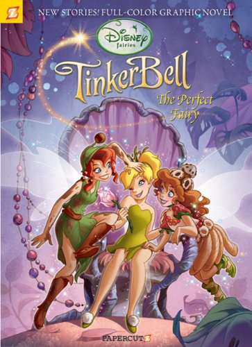 Disney Fairies Graphic Novel #7: Tinker Bell the Perfect Fairy by Paola Mulazzi