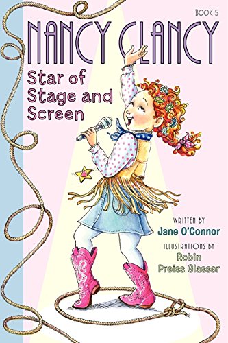 Fancy Nancy: Nancy Clancy, Star of Stage and Screen