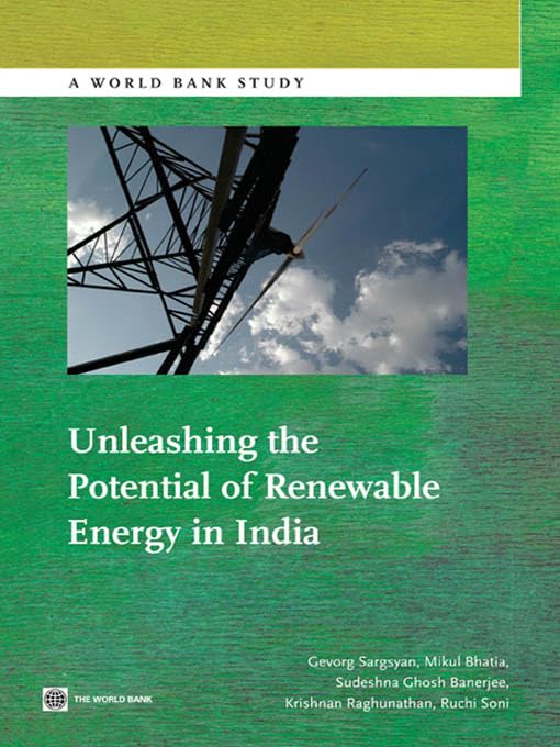Unleashing the Potential of Renewable Energy in India (World Bank Studies) by Gevorg Sargsyan