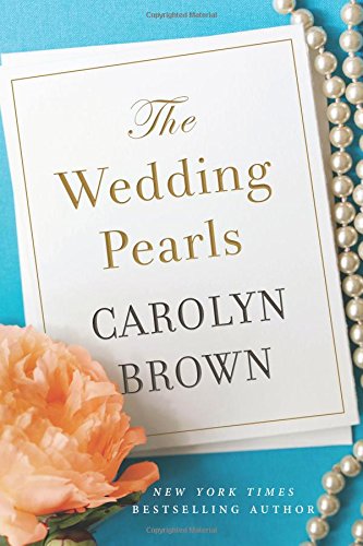 The Wedding Pearls by Carolyn Brown