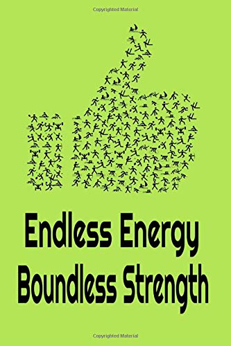 Endless Energy Boundless Strength by Joyful Lifestyles