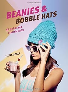 Beanies &amp; Bobble Hats: 36 Quick and Stylish Knits