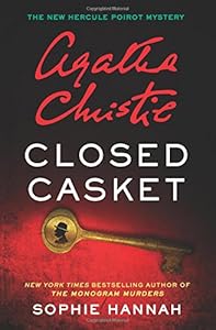 Closed Casket: A New Hercule Poirot Mystery