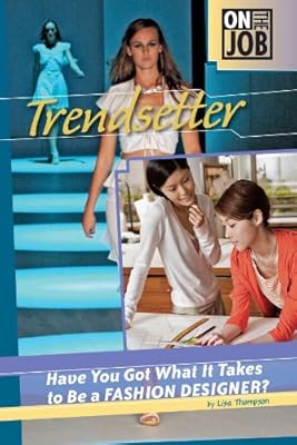 Trendsetter: Have You Got What It Takes to Be a Fashion Designer?