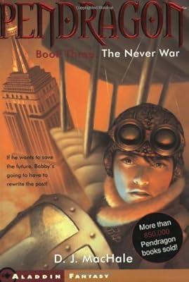 The Never War (Pendragon Series #3)