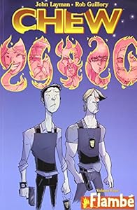 Chew Volume 4: Flambe