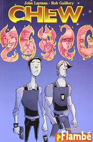Chew Volume 4: Flambe by John Layman