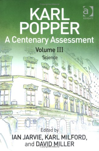 Karl Popper: a Centenary Assessment Vol.3: Science by Ian Jarvie