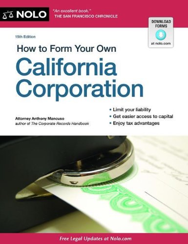 How to Form Your Own California Corporation by Anthony Mancuso Attorney