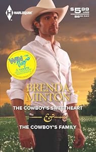 The Cowboy's Sweetheart &amp; The Cowboy's Family
