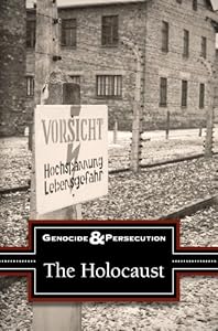Genocide & persecution. The Holocaust