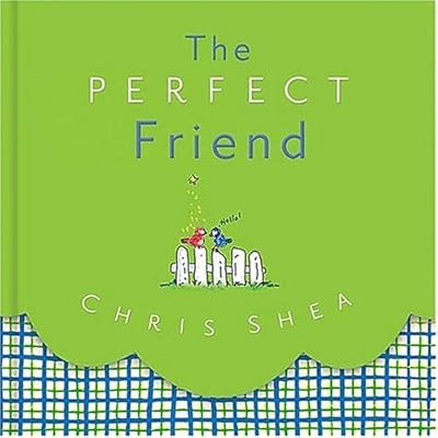 The Perfect Friend