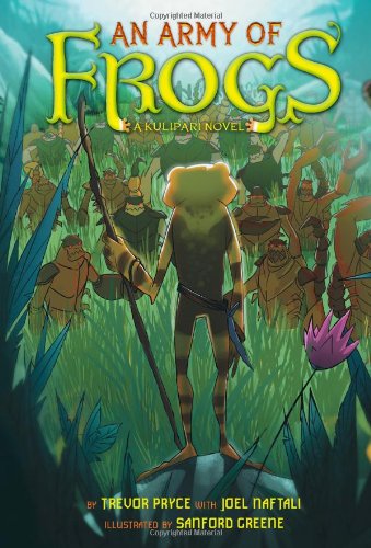 An Army of Frogs: A Kulipari Novel by Trevor Pryce