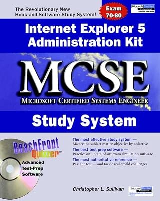Internet Explorer 5 Administration Kit MCSE Study System
