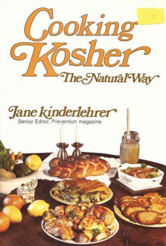 Cooking Kosher: The Natural Way by Jane Kinderlehrer