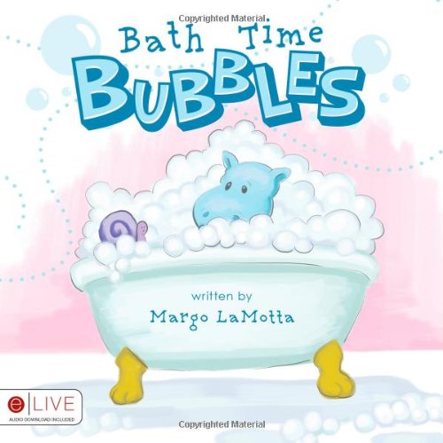 Bath Time Bubbles by Margo LaMotta