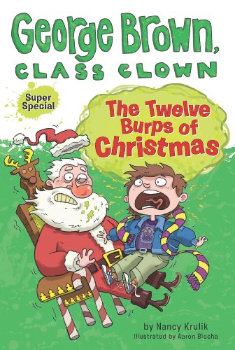 The Twelve Burps of Christmas by Nancy Krulik  ,