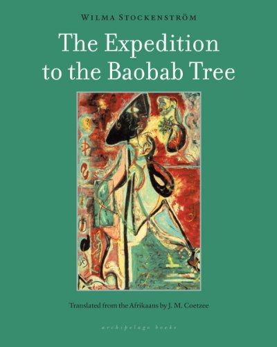 The Expedition to the Baobab Tree: A Novel by Mona Simpson