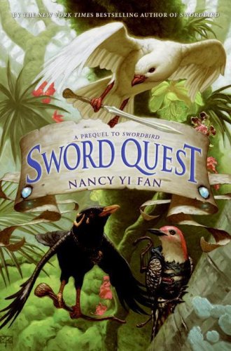 Sword Quest (Swordbird) by Nancy Yi Fan
