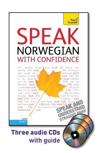Speak Norwegian with Confidence with Three Audio CDs: A Teach Yourself Guide by Margaretha Danbolt-Simons