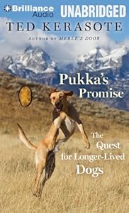 Pukka's Promise: The Quest for Longer-Lived Dogs