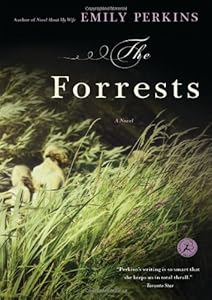 The Forrests by Emily Perkins