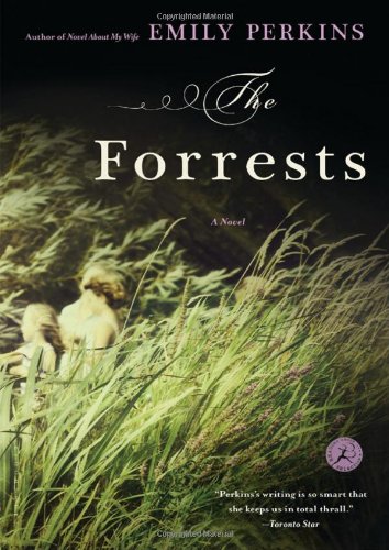 The Forrests by Emily Perkins