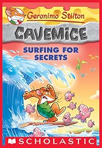 Geronimo Stilton Cavemice #8: Surfing for Secrets