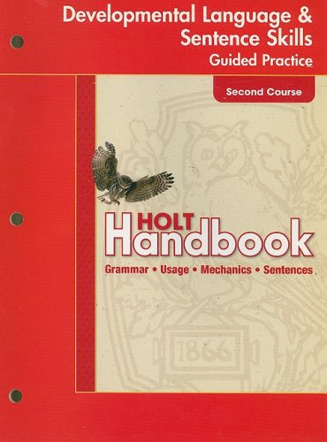 Developmental Language and Sentence Skills Guided Practice, Grade 8 Second Course: Holt Handbook (Holt Handbook,2003) by Hrw