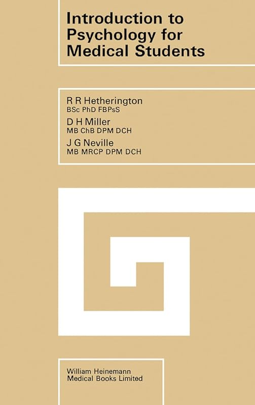 Introduction to Psychology for Medical Students by R. R. Hetherington