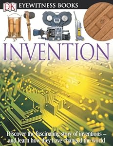 DK Eyewitness Books: Invention