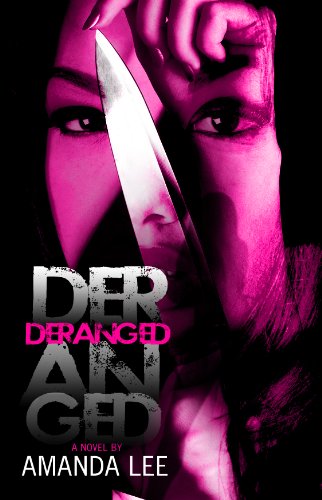 Deranged by Amanda Lee