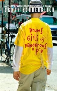 Drums, Girls, and Dangerous Pie